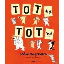 TOT, TOT, SOBRE ELS GOSSETS | 9788412635379 | DOROTHÉE DE MONFREID