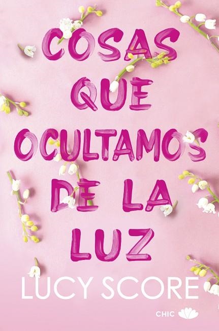 COSAS QUE OCULTAMOS DE LA LUZ. KNOCKEMOUT 2 | 9788419702036 | SCORE, LUCY