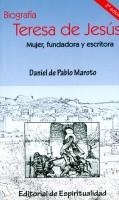 BIOGRAFÍA DE TERESA DE JESÚS | 9788470684302 | DE PABLO MAROTO, DANIEL