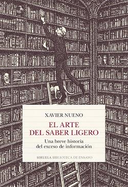 EL ARTE DEL SABER LIGERO | 9788419744470 | NUENO, XAVIER