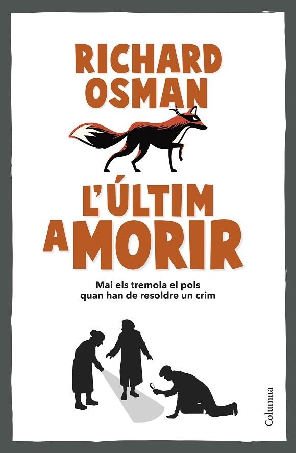 L'ÚLTIM A MORIR. EL CLUB DEL CRIM DELS DIJOUS 4 | 9788466431101 | OSMAN, RICHARD