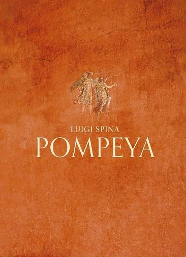 POMPEYA | 9788418934858 | SPINA, LUIGI