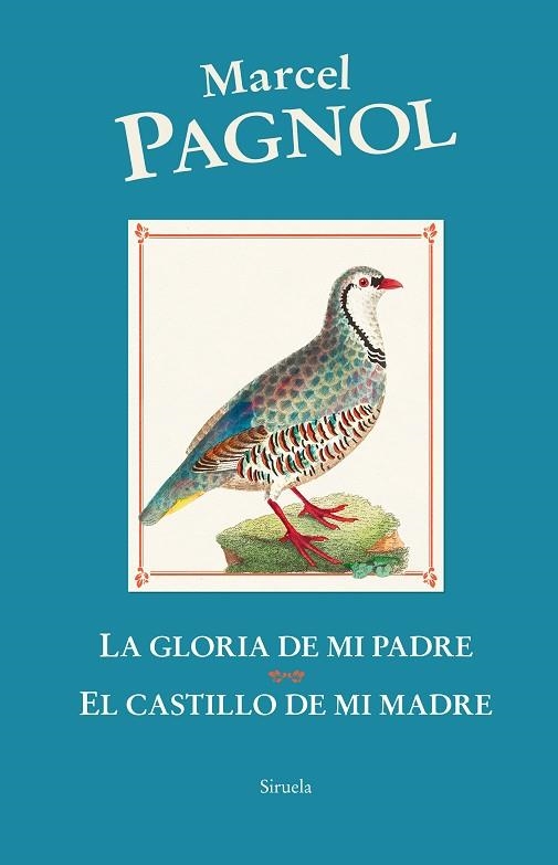 LA GLORIA DE MI PADRE / EL CASTILLO DE MI MADRE RECUERDOS DE INFANCIA | 9788419744456 | PAGNOL, MARCEL