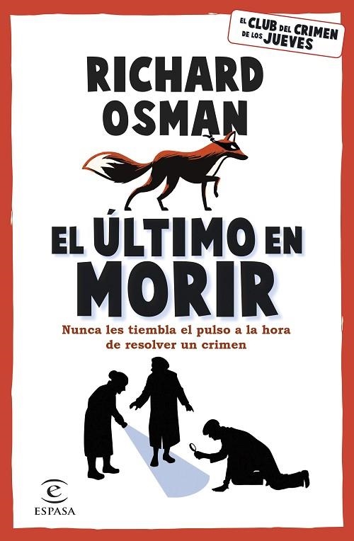 EL ÚLTIMO EN MORIR. EL CLUB DEL CRIMEN DE LOS JUEVES 4 | 9788467071177 | OSMAN, RICHARD