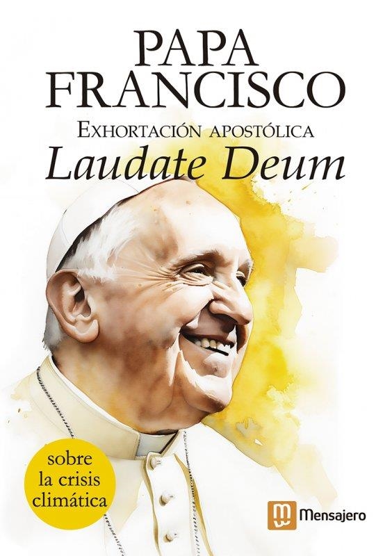 EXHORTACION APOSTOLICA LAUDATE DEUM SOBRE LA CRISIS CLIMATICA | 9788427148840 | PAPA FRANCISCO