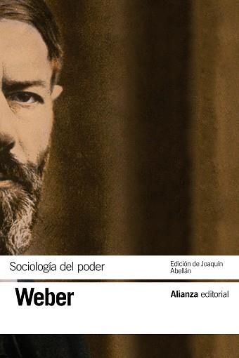 SOCIOLOGÍA DEL PODER. LOS TIPOS DE PODER LEGITIMO | 9788411484343 | WEBER, MAX