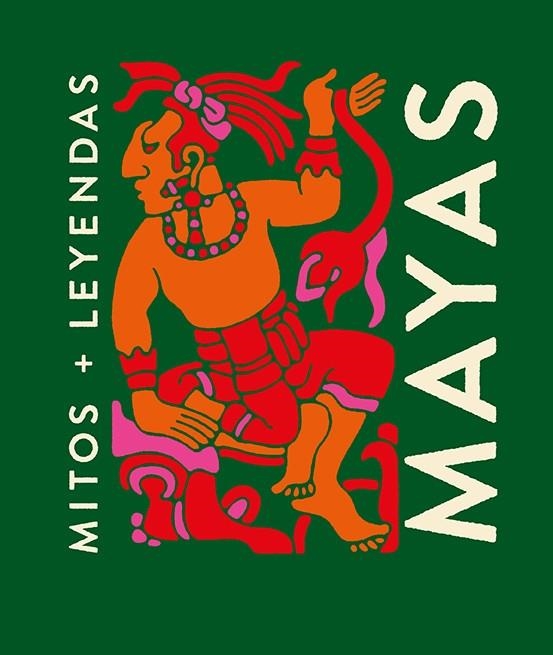 MITOS Y LEYENDAS MAYAS | 9788419599322 | GALLO, ANA