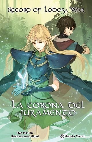 RECORD OF LODOSS WAR. LA CORONA DEL JURAMENTO (NOVELA) | 9788411403481 | MIZUNO, RYO