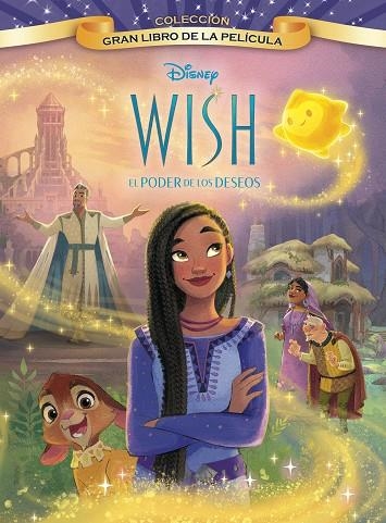 WISH: EL PODER DE LOS DESEOS. GRAN LIBRO DE LA PELÍCULA | 9788419547248