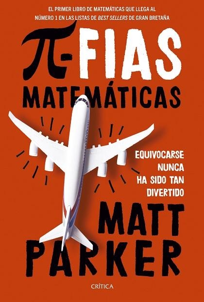 PIFIAS MATEMÁTICAS. EQUIVOCARSE NUNCA HA SIDO TAN DIVERTIDO | 9788491995845 | PARKER, MATT