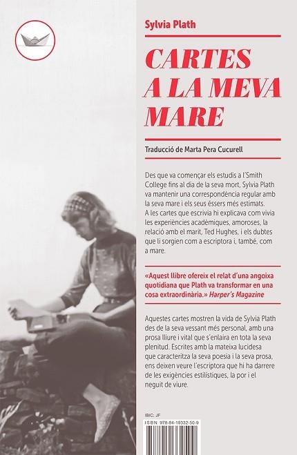 CARTES A LA MEVA MARE.CORRESPONDÈNCIA 1950-1963. SELECCIONADA I EDITADA AMB COMENTARIS PER AURELIA SCH | 9788419332509 | PLATH, SYLVIA