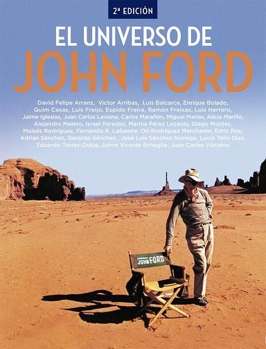 EL UNIVERSO DE JOHN FORD | 9788418181719 | ARRIBAS, VICTOR / IGLESIAS, JAIME / MIGUEL, MARIAS / RODRIGUEZ LAFUENTE, FERNANDO / TORRES-DULCE, ED