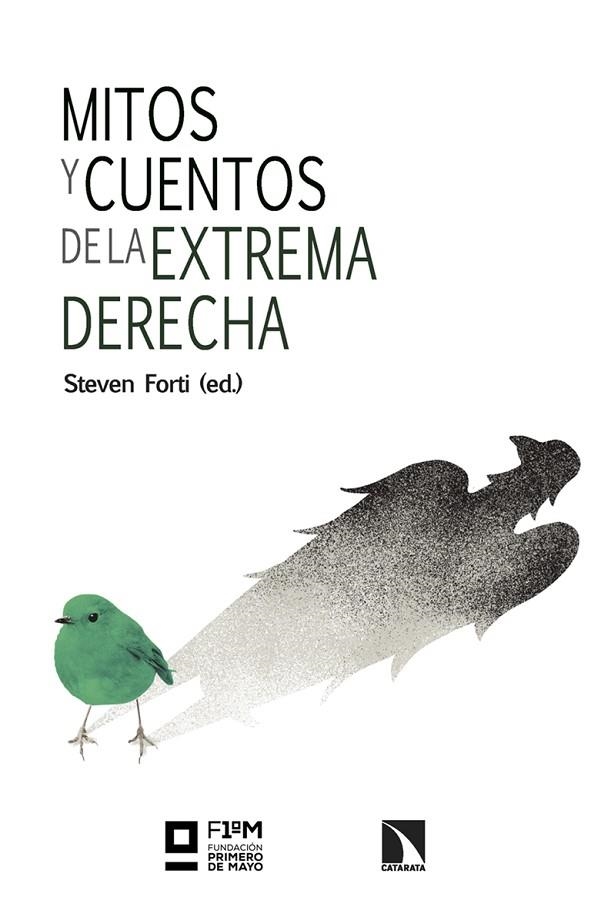 MITOS Y CUENTOS DE LA EXTREMA DERECHA | 9788413528458 | FORTI, STEVEN 