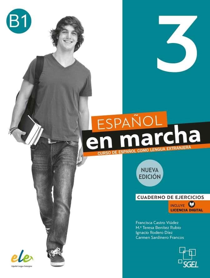 ESPAÑOL EN MARCHA 3 NUEVA EDICIÓN. CUADERNO DE EJERCICIOS | 9788417730925 | CASTRO, FRANCISCA / RODERO, IGNACIO / SARDINERO, CARMEN / BENÍTEZ, Mª TERESA