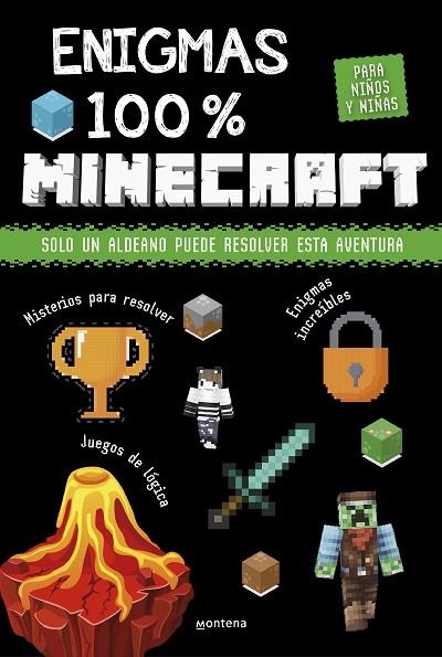 ENIGMAS 100% MINECRAFT. RETOS, MISTERIOS Y JUEGOS DE LÓGICA PARA NIÑOS Y NIÑAS | 9788419746320