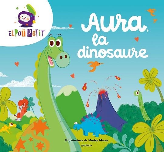 AURA, LA DINOSAURE (CUIDAR EL PLANETA) | 9788419650047 | EL POT PETIT