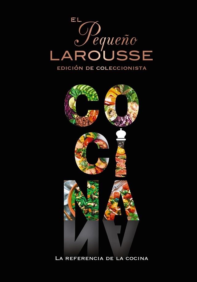 EL PEQUEÑO LAROUSSE DE LA COCINA. LA REFERENCIA DE LA COCINA | 9788419739117 | ÉDITIONS LAROUSSE