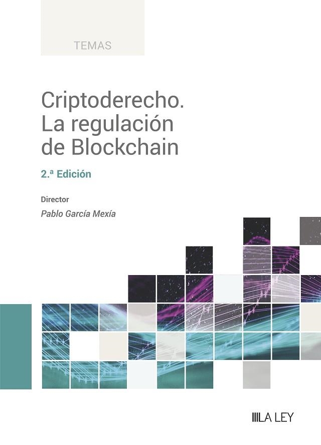 CRIPTODERECHO. LA REGULACIÓN DE BLOCKCHAIN | 9788419446916 | PABLO GARCÍA MEXÍA