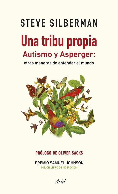 UNA TRIBU PROPIA. AUTISMO Y ASPERGER: OTRAS MANERAS DE ENTENDER EL MUNDO | 9788434431515 | SILBERMAN, STEVE