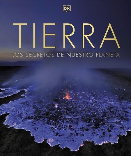 TIERRA. LOS SECRETOS DE NUESTRO PLANETA | 9780241636961 | CHRIS PACKHAM