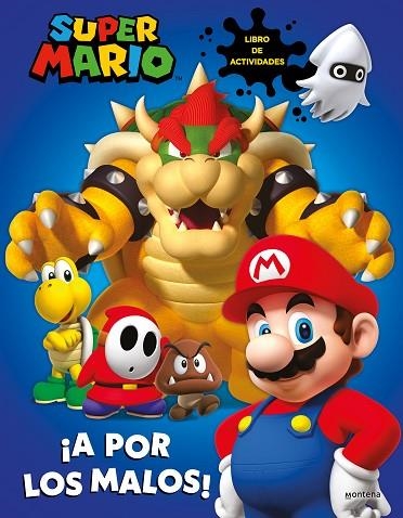 SUPER MARIO: ¡A POR LOS MALOS!. LIBRO DE ACTIVIDADES | 9788419975379