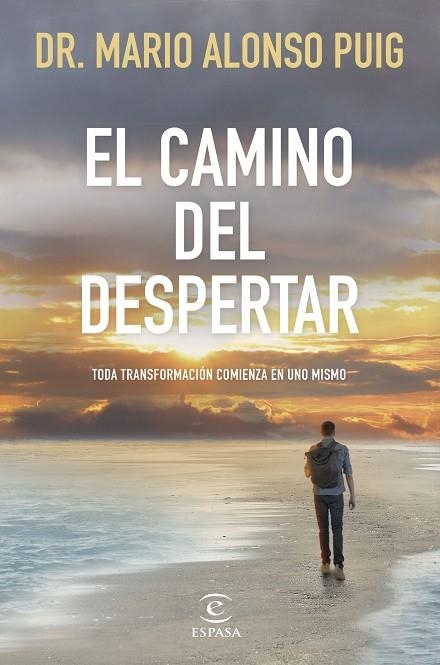 EL CAMINO DEL DESPERTAR. TODA TRANSFORMACIÓN COMIENZA EN UNO MISMO | 9788467071573 | PUIG, MARIO ALONSO