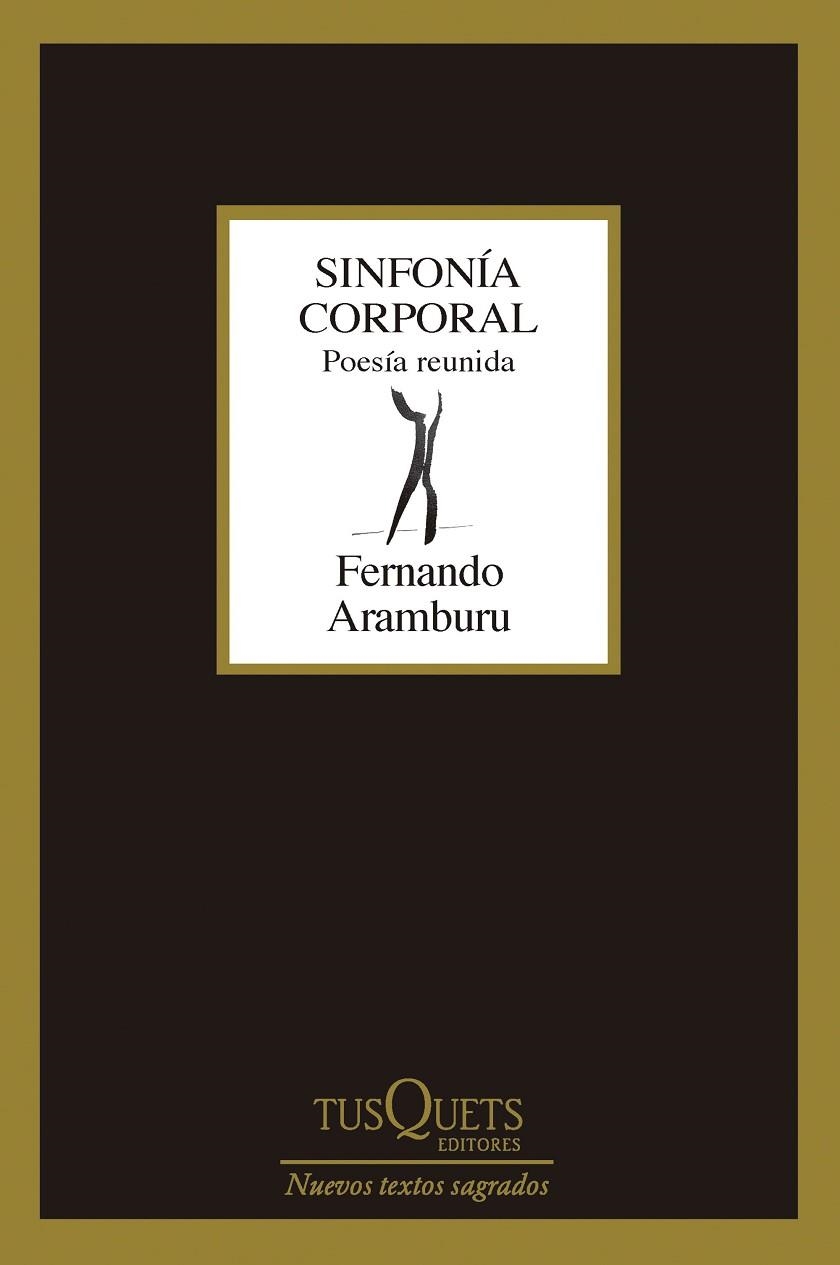 SINFONÍA CORPORAL. POESÍA REUNIDA | 9788411073684 | ARAMBURU, FERNANDO