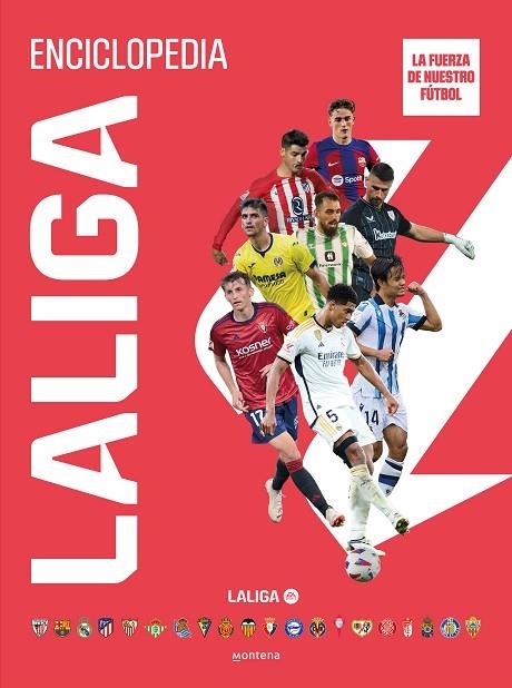 ENCICLOPEDIA LALIGA. LA FUERZA DE NUESTRO FÚTBOL | 9788419650368 | LALIGA