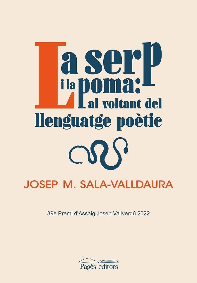 LA SERP I LA POMA: AL VOLTANT DEL LLENGUATGE POÈTIC | 9788413034935 | SALA-VALLDAURA, JOSEP MARIA