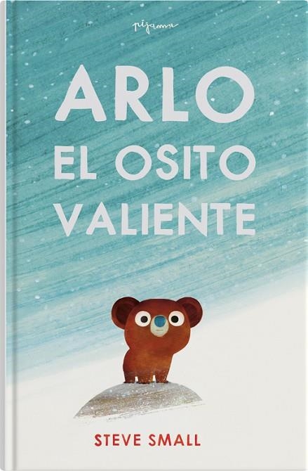 ARLO EL OSITO VALIENTE | 9788419135292 | SMALL, STEVE