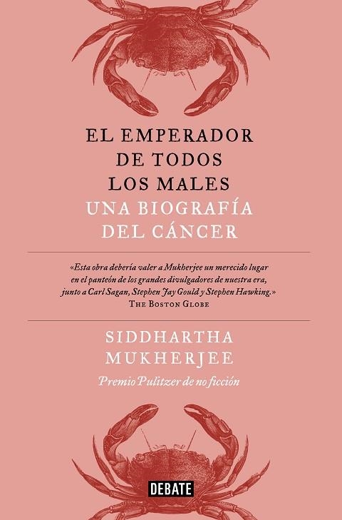 EL EMPERADOR DE TODOS LOS MALES. UNA BIOGRAFÍA DEL CÁNCER | 9788419951267 | MUKHERJEE, SIDDHARTHA