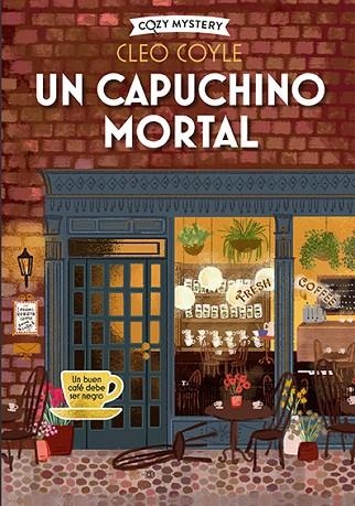 UN CAPUCHINO MORTAL | 9788419599391 | COYLE, CLEO