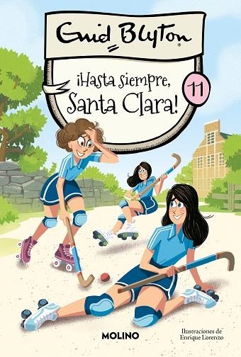 ¡HASTA SIEMPRE, SANTA CLARA! SANTA CLARA 11  | 9788427239579 | BLYTON, ENID