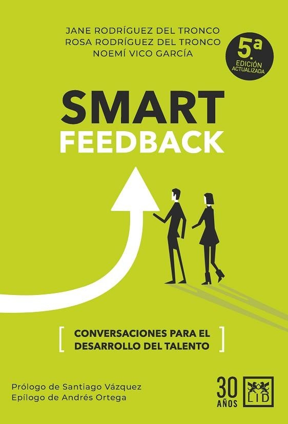 SMART FEEDBACK. CONVERSACIONES PARA EL DESARROLLO DEL TALENTO | 9788417880873 | JANE RODRÍGUEZ DEL TRONCO / ROSA RODRÍGUEZ DEL TRONCO / NOEMÍ VICO