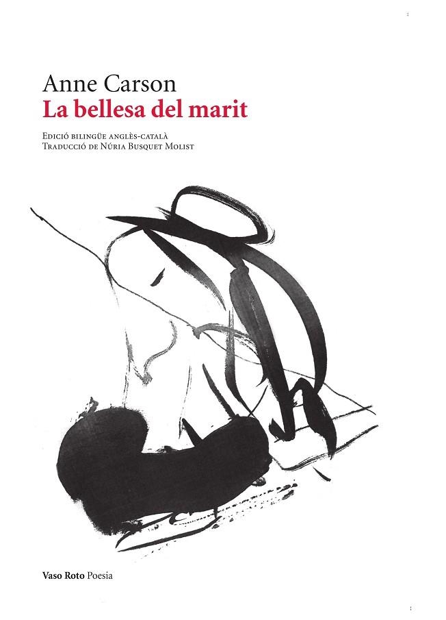 LA BELLESA DEL MARIT (BILINGUE ANGLES-CATALA) | 9788419693457 | CARSON, ANNE