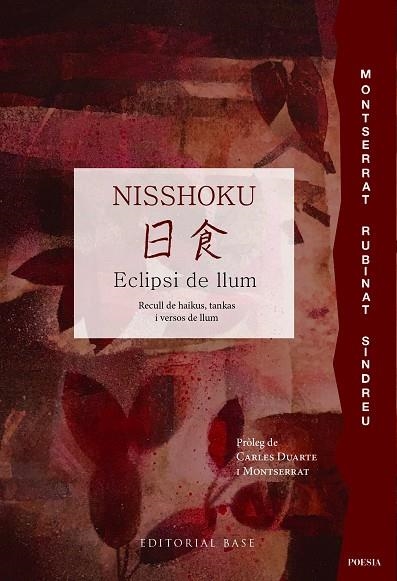 NISSHOKU. ECLIPSI DE LLUM. RECULL DE HAIKUS, TANKES I VERSOS DE LLUM | 9788419007810 | RUBINAT SINDREU, MONTSERRAT