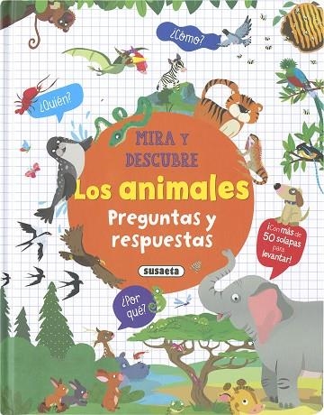 LOS ANIMALES. PREGUNTAS Y RESPUESTAS | 9788467792560