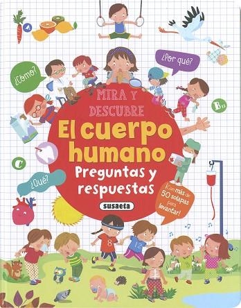 EL CUERPO HUMANO. PREGUNTAS Y RESPUESTAS | 9788467792577