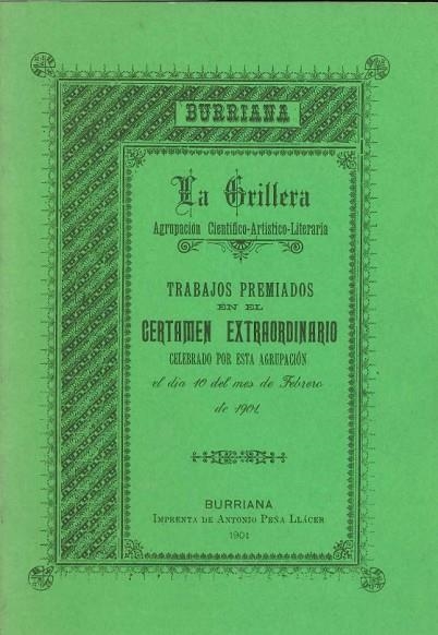 BURRIANA. ´LA GRILLERA´. 1901. CERTAMEN EXTRAORDINARIO. BORRIANA. VALENCIA | DLFY1901