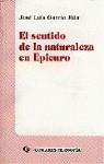 EL SENTIDO DE LA NATURALEZA EN EPICURO. | 9788481512960 | GARCÍA RÚA, JOSÉ LUIS