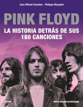 PINK FLOYD. LA HISTORIA DETRÁS DE SUS 180 CANCIONES | 9788419785183 | GUESDON, JEAN-MICHEL / MARGOTIN, PHILIPPE