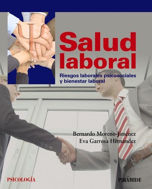 SALUD LABORAL. RIESGOS LABORALES PSICOSOCIALES Y BIENESTAR LABORAL | 9788436829471 | MORENO JIMÉNEZ, BERNARDO / GARROSA HERNÁNDEZ, EVA