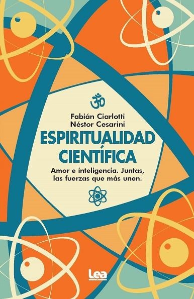 ESPIRITUALIDAD CIENTÍFICA | 9788411319362 | NÉSTOR CESARINI / FABIÁN CIARLOTTI