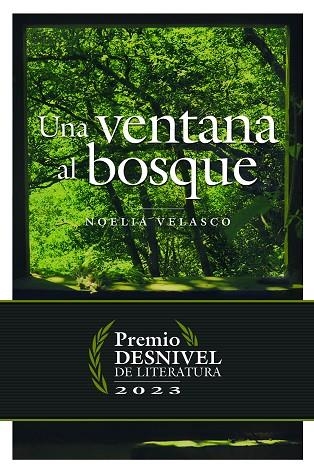 UNA VENTANA AL BOSQUE | 9788498296556 | VELASCO DE LA TORRE, NOELIA