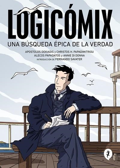 LOGICOMIX. UNA BÚSQUEDA ÉPICA DE LA VERDAD | 9788419409720 | DOXIADIS, APOSTOLOS / PAPADIMITRIOU, CHRISTOS H. / PAPADATOS, ALECOS / DI DONNA, ANNIE