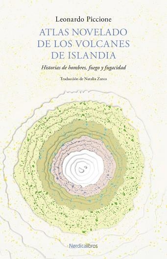 ATLAS NOVELADO DE LOS VOLCANES DE ISLANDIA | 9788419735690 | PICCIONE, LEONARDO