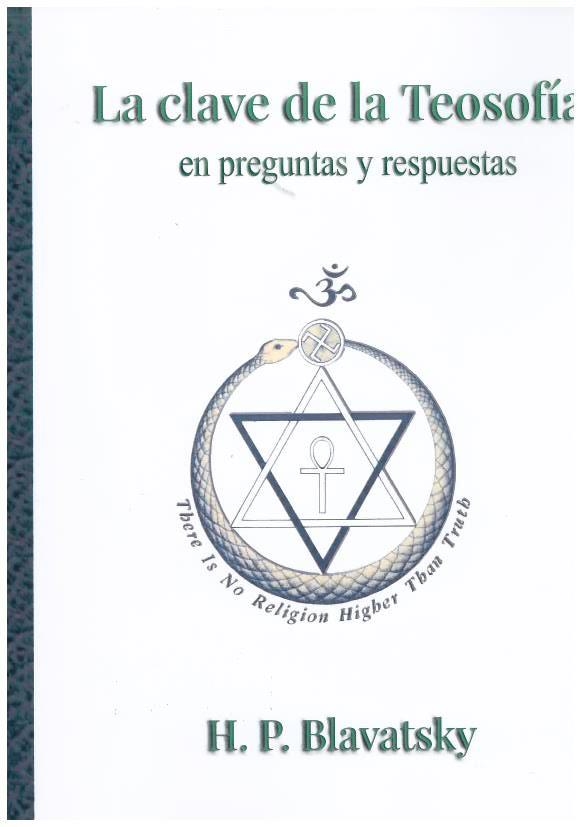 LA CLAVE DE LA TEOSOFÍA | 9788499502472 | BLAVATSKY, HELENA PETROVNA