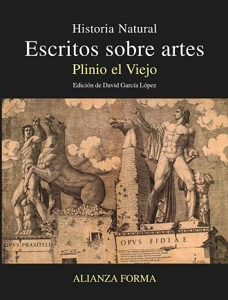 HISTORIA NATURAL. ESCRITOS SOBRE ARTES | 9788411484794 | PLINIO EL VIEJO