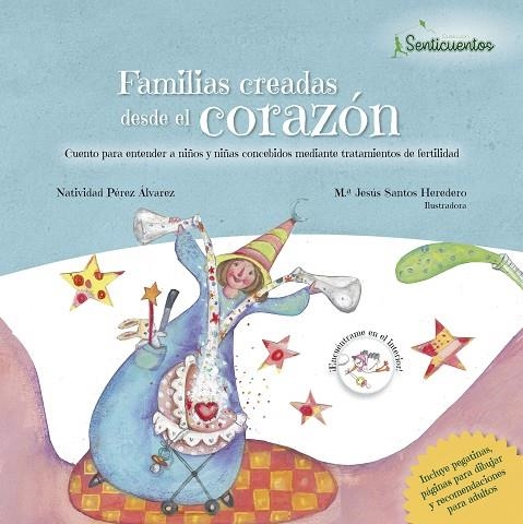 FAMILIAS CREADAS DESDE EL CORAZÓN. TRATAMIENTOS DE FERTILIDAD | 9788426727817 | PÉREZ ÁLVAREZ, NATIVIDAD