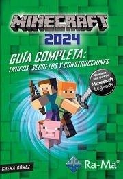 MINECRAFT 2024. GUÍA COMPLETA. TRUCOS, SECRETOS Y CONSTRUCCIONES. CONTIENE UNA GUÍA DE MINECRAFT LEGENDS | 9788419857835 | JOSÉ MARÍA GÓMEZ SALAMANCA